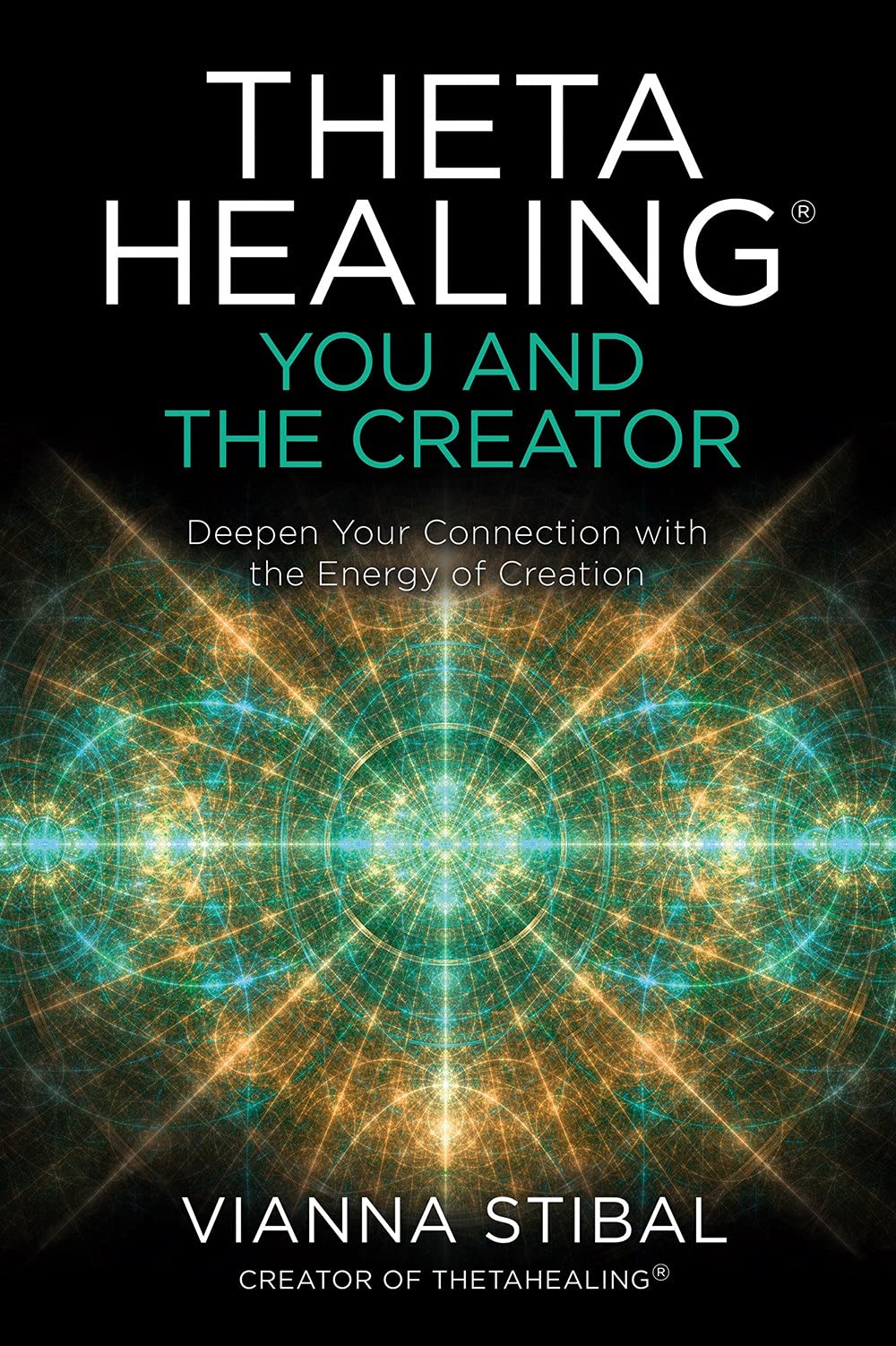 Theta Healing: You and the Creator